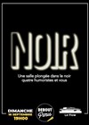 Noir - Le Flow