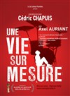 Une vie sur mesure - Théâtre de la Cité