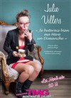 Julie Villers dans Je buterais bien ma mère un dimanche - Théâtre Montmartre Galabru