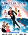 L'équipe de France de patinage en tournée - Patinoire de Valence