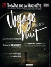 Voyage au bout de la nuit - Théâtre de la Huchette