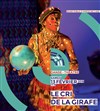 Le cri de la girafe - Espace Sorano