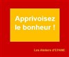 Apprivoisez le bonheur - Les Ateliers d'Épane