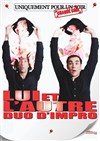 Lui et l'autre, duo d'impro - Contrepoint Café-Théâtre