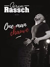 Jérem Rassch Fait son one man chauve - Salle des fêtes de Torreilles