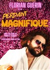 Florian Guérin dans Perdant magnifique - Le Lieu