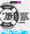 La troupe d'impro se jette à l'eau ! - Théâtre de Dix Heures