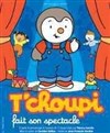 Tchoupi fait son spectacle - Zénith de Pau