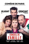 Conseil de famille - Comédie de Paris