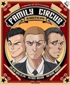 Family Circus - Théâtre du Grand Pavois