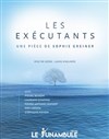 Les Exécutants - Le Funambule Montmartre