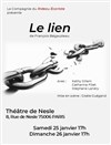 Le lien - Théâtre de Nesle - grande salle 