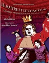 Le maître et le chanteur - L'Etoile Royale