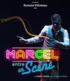 Romain Villoteau dans Marcel entre en scène - Théâtre Victoire