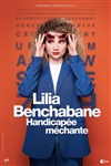 Lilia Benchabane dans Handicapée méchante - L'Art Dû