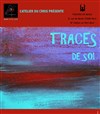 Traces de soi - Théâtre de Nesle - grande salle 