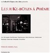 Les Juke-Boxes à Poésie - Péniche Anako