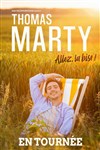 Thomas Marty dans Allez, la bise ! - Maison de la Culture 