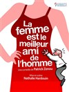 La femme est le meilleur ami de l'homme - Théâtre Atelier des Arts