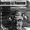 Onysos le furieux - Théâtre de l'Anagramme