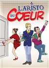 L'aristo du coeur - Centre socio-culturel La Garance