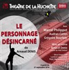 Le personnage désincarné - Théâtre de la Huchette