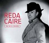 Reda Caire, Ma vie à l'envers... - Le Hall de la Chanson