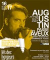 Augustin passe aux aveux - Les Déchargeurs - Salle La Bohème