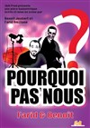 Pourquoi pas nous ? - Luna Negra