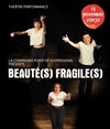 Beauté(s) fragile(s) - Théâtre El Duende