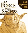 La force de la Sagesse - La fabrique 70