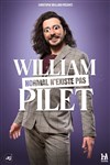 William Pilet dans Normal n'existe pas - Comédie Le Mans