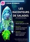 Les raconteurs de salade - Studio Marie Bell au Théâtre du Petit Gymnase