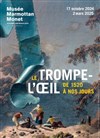 Le trompe-l'oeil, de 1520 à nos jours, exposition commentée - Musée Marmottan Monet