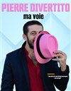 Pierre Divertito dans Ma voie - Théâtre de poche