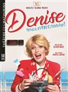 Denise dans Incontrôlable ! - Théâtre des Mathurins - grande salle