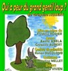 Qui a peur du grand gentil loup ? - Comédie de Grenoble