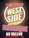 Le West Side débarque au Vallon ! - Le Vallon