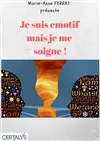 Je suis émotif mais je me soigne - Certalys