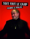 Maxime le Guillou dans Tout fout le Camp - Théâtre du Sphinx