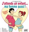 J'attends un enfant...ma femme aussi ! - Guichet Montparnasse