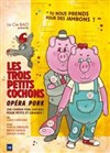 Les trois petits cochons - Kawa Théâtre