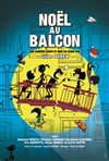 Noël au Balcon - Le Silo