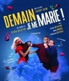 Demain je me marie ! - Kawa Théâtre