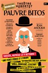 Pauvre Bitos - Théâtre Hébertot