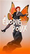 Elodie Poux dans Le syndrome du Papillon - Athanor