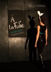 A la folie - Les Lumieres