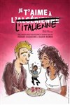 Je t'aime à l'italienne - Café-théâtre de Carcans