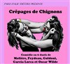 Crêpages de chignons - Théâtre du Gouvernail