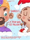 Sapristi le pere noel est malade - Coul'Théâtre